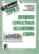 referentes_conflictuales_de_la_reforma_cubana.jpgch
